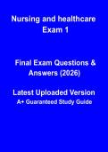 Nursing & Healthcare Exam 1 Study Guide 2026 &vert; Practice Questions&comma; Answers & Revision Notes