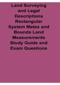 Land Surveying and Legal Descriptions Rectangular System Metes and Bounds Land Measurements Study Guide Key Concepts Exam Review 2025&sol; 2026