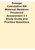 Dosage Calculation RN Maternal Newborn Proctored Assessment 3&period;1 Study Guide Practice Questions Nursing Math Review 2025&sol; 2026