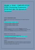 PHARM 101 EXAM 1 COMPLETE STUDY &NewLine;GUIDE  Pharmacology Fundamentals &vert; &NewLine;NCLEX-Style Q&A with Rationales & &NewLine;Calculations