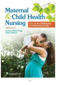 Edition Test Bank &sol; Instant Test Bank For &NewLine;Maternal & Child Health Nursing&colon; Care &NewLine;ofthe Childbearing & Childrearing &NewLine;Family 8th Edition