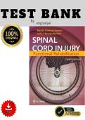 Full Test Bank for Spinal Cord Injury&colon; Functional Rehabilitation 4th Edition by Martha Freeman Somers and Jade J&period; Bender-Burnett &lpar;2026&rpar; Complete Chapter-by-Chapter Coverage Verified Questions & Correct Answers Detailed Rationales &sol; Explanations Physical T