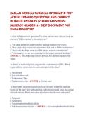 KAPLAN MEDICAL SURGICAL INTEGRATED TEST &NewLine;ACTUAL EXAM 80 QUESTIONS AND CORRECT &NewLine;DETAILED ANSWERS &lpar;VERIFIED ANSWERS&rpar; &NewLine;&vert;ALREADY GRADED A&plus; BEST DOCUMENT FOR &NewLine;FINAL EXAM PREP