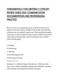FUNDAMENTALS CMS MIDTERM 2 CONCEPT&NewLine;REVIEW GUIDE 2026 COMMUNICATION&NewLine;DOCUMENTATION AND PROFESSIONAL&NewLine;PRACTICE&NewLine;