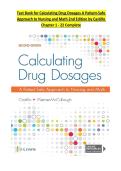 Test Bank for Calculating Drug Dosages A Patient-Safe Approach to Nursing and Math 2nd Edition by Castillo Chapter 1 - 22 Complete