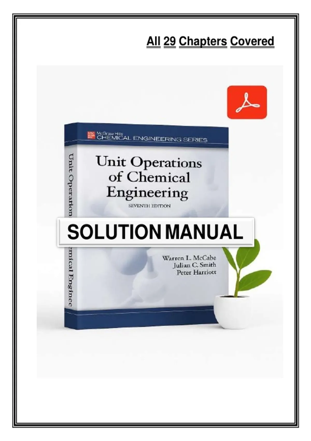 SOLUTIONS MANUAL FOR UNIT OPERATIONS OF CHEMICAL ENGINEERING, 7TH EDITION – ALL 29 CHAPTERS ...