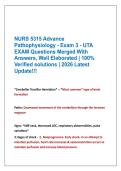 NURS 5315 Advance &NewLine;Pathophysiology - Exam 3 - UTA &NewLine;EXAM Questions Merged With &NewLine;Answers&comma; Well Elaborated &vert; 100&percnt; &NewLine;Verified solutions &vert; 2026 Latest&NewLine;Update&excl;&excl;&excl;