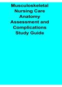Musculoskeletal Nursing Care Anatomy Assessment and Complications Study Guide Complete Clinical Review and Exam Preparation Resource 2025&sol; 2026