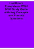 Healthcare Ecosystems WGU D391 Study Guide with Key Concepts and Practice Questions Complete Healthcare Systems Review and Exam Preparation 2025&sol; 2026