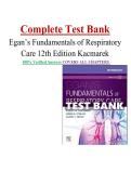 Complete Test Bank &NewLine;Egan&rsquo;s Fundamentals of Respiratory &NewLine;Care 12th Edition Kacmarek &NewLine;100&percnt; Verified Answers COVERS ALL CHAPTERS 