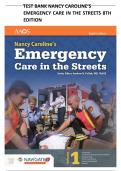 TEST BANK FOR Nancy Caroline&rsquo;s Emergency Care in the Streets 8th Edition &vert;&vert; ISBN&colon; 1284104885 &vert;&vert;INCLUSIVE OF ALL CHAPTERS &vert;&vert; A&plus; ASSURED &vert;&vert;