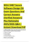 WGU D487 Secure &NewLine;Software Design OA &NewLine;Exam Questions And &NewLine;Correct Answers &NewLine;&lpar;Verified Answers&rpar; &NewLine;Plus Rationales &NewLine;2025&sol;2026 Q&A &vert; &NewLine;Instant Download Pdf
