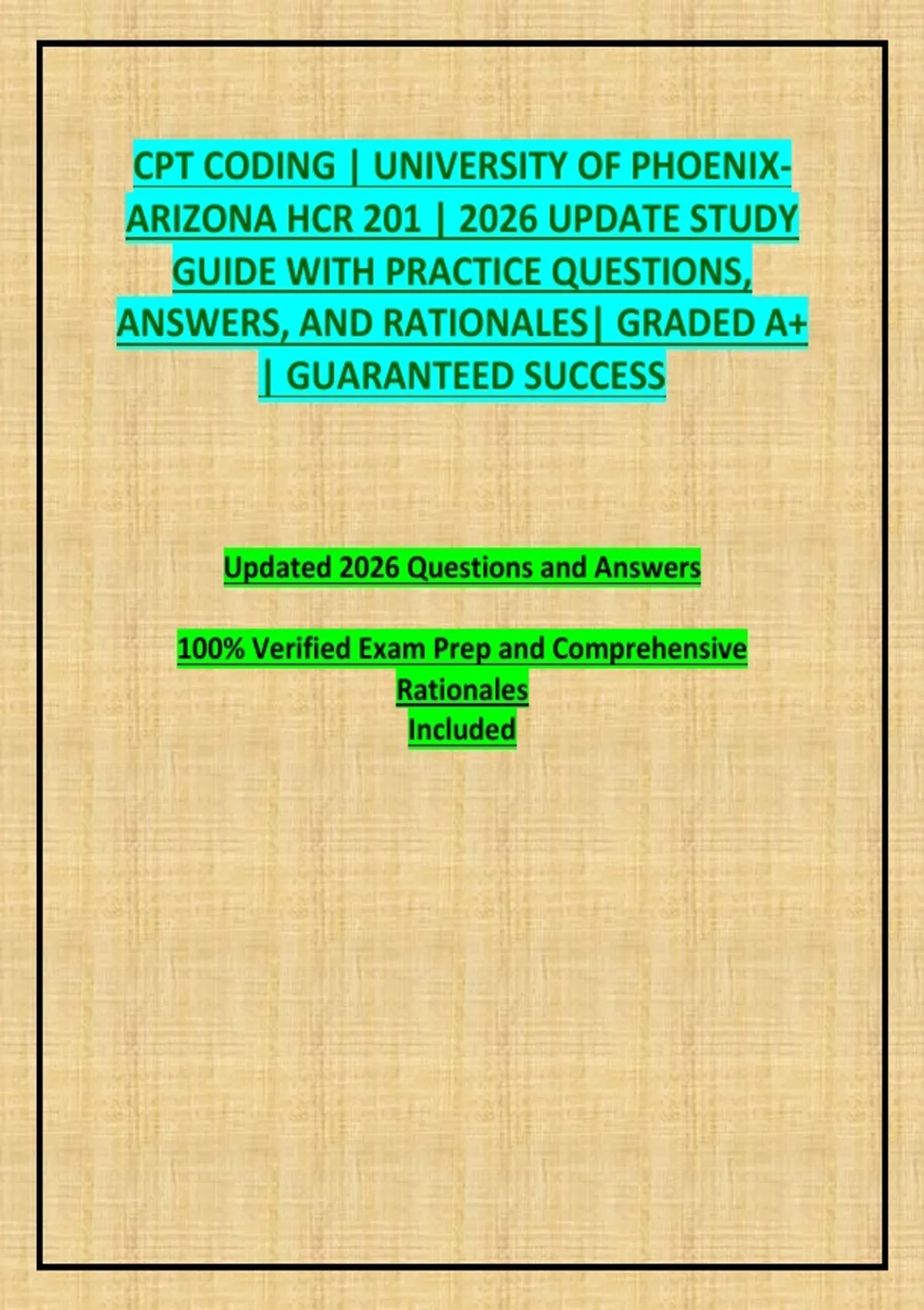 CPT CODING | UNIVERSITY OF PHOENIX-ARIZONA HCR 201 | 2026 UPDATE STUDY ...