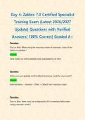 Day 4&colon; Zabbix 7&period;0 Certified Specialist Training Exam &lpar;Latest 2026&sol;2027 Update&rpar; Questions with Verified Answers&vert; 100&percnt; Correct&vert; Graded A&plus;