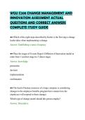 WGU C208 CHANGE MANAGEMENT AND&NewLine;INNOVATION ASSESSMENT ACTUAL&NewLine;QUESTIONS AND CORRECT ANSWERS&NewLine;COMPLETE STUDY GUIDE