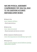 NUR 2180 PHYSICAL ASSESSMENT&NewLine;COMPREHENSIVE TEST 2026 FULL HEAD&NewLine;TO TOE QUESTIONS ACCURATE&NewLine;RESPONSES EXPERT REVIEW&NewLine;