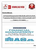 Solution Manual for Financial Management for Public Health&comma; and Not-for-Profit Organizations 7th Edition by Finkler&comma; Calabrese & Smith Verified Chapters 1 - 15&comma; Complete&NewLine;