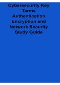 Cybersecurity Key Terms Authentication Encryption and Network Security Study Guide 2025&sol; 2026 Updated Cybersecurity Exam Prep Workbook