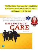 Test Bank For Emergency Care 14th Edition by Daniel Limmer&comma; Michael F&period; O'Keefe and Edward T&period; Dickinson&vert;&vert;All Chapters Covered&vert;&vert;Complete Guide A&plus;