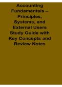 Accounting Fundamentals Principles Systems and External Users Study Guide with Key Concepts 2025&sol; 2026 Updated Financial Accounting Exam Prep Workbook