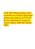 NUR 2407 Pharmacology Final &NewLine;Exam Review Practice Questions &NewLine;&lpar;Open book Quizzes & NCLEX &NewLine;Review Questions & Answers&rpar; &NewLine;Latest Update 2026-2027 Rated &NewLine;100&percnt; 