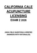 CALIFORNIA CALE EXAM 2025&sol;2026 &vert; PRACTICE TEST 2 &vert; VERIFIED ANSWERS &vert; RATIONALES &vert; A&plus; &vert; 150&plus; QUESTIONS