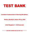 Test Bank &ndash; Canadian Fundamentals of Nursing&comma; 6th Edition &vert; Potter & Perry &vert; Chapters 1&ndash;48 &vert; Instant PDF Download