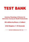 Test Bank for Anatomy&comma; Physiology&comma; & Disease&colon; An Interactive Journey for Health Professionals&comma; 4th Edition by Bruce J&period; Colbert &vert; Chapters 1&ndash;19 &vert; Instant PDF Download
