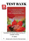 Full Test Bank for Psychiatric & Mental Health Nursing for Canadian Practice 5th Edition by Wendy Austin&comma; Cindy Ann Peternelj-Taylor&comma; Diane Kunyk&comma; and Mary Ann Boyd &lpar;2026&rpar; Complete Chapter-by-Chapter Coverage Verified Questions & Correct Answers Detailed 