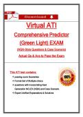 Virtual ATI  &NewLine;Comprehensive Predictor  &NewLine;&lpar;Green Light&rpar; EXAM &NewLine;&lpar;NGN-Style Questions & Case Scenario&rpar; &NewLine;Actual Qs & Ans to Pass the Exam