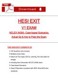 HESI EXIT &NewLine;V1 EXAM &NewLine; &NewLine;NCLEX &lpar;NGN&rpar;&comma; Case-based Scenarios&comma; &NewLine;Actual Qs & Ans to Pass the Exam