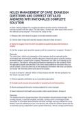 NCLEX MANAGEMENT OF CARE EXAM 2024&NewLine;QUESTIONS AND CORRECT DETAILED&NewLine;ANSWERS WITH RATIONALES COMPLETE&NewLine;SOLUTION