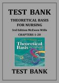 TEST BANK &NewLine;THEORETICAL BASIS &NewLine;FOR NURSING &NewLine;3rd Edition McEwen Wills &NewLine;CHAPTERS 1-20