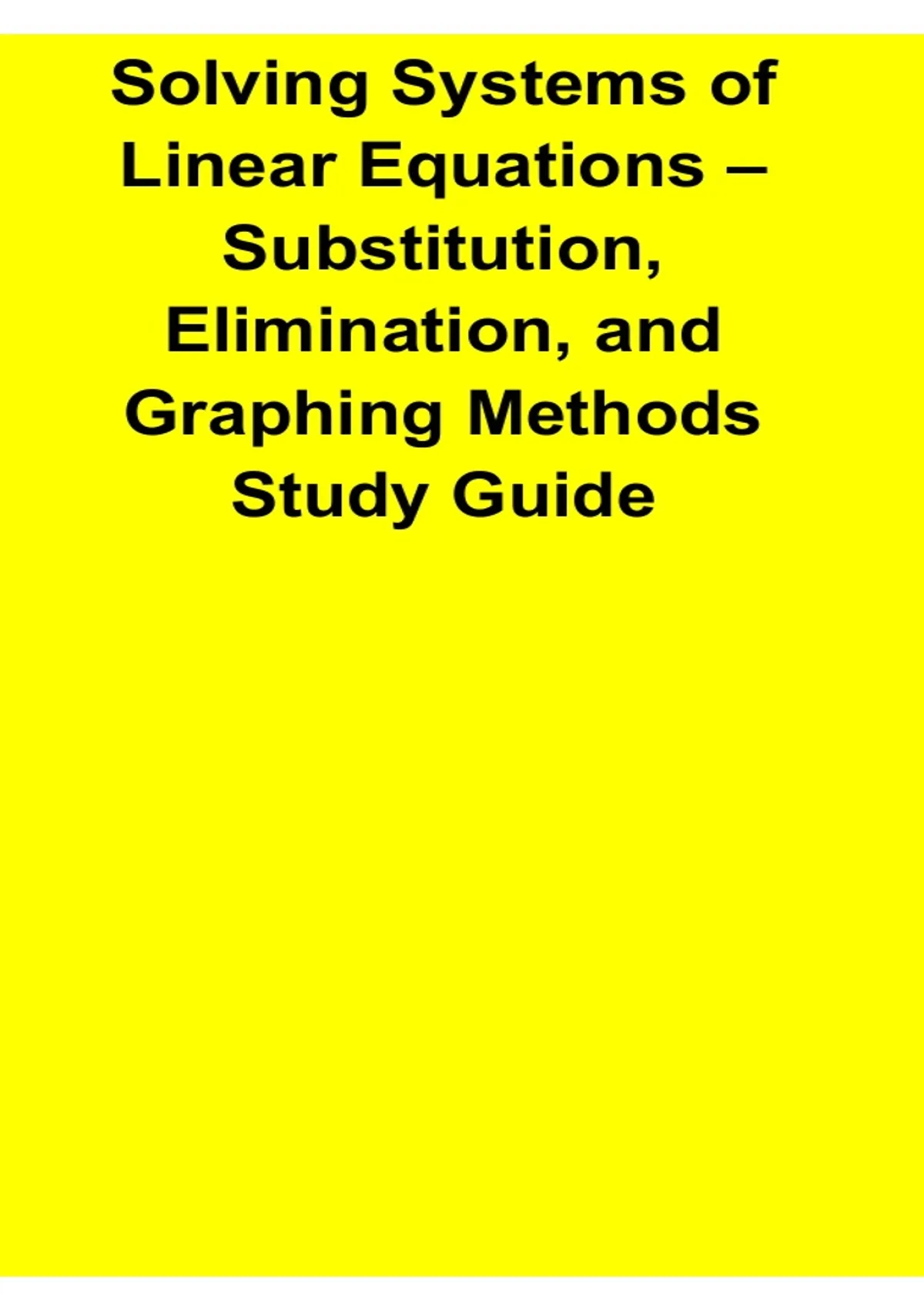 Solving Systems of Linear Equations Substitution Elimination and ...