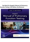 Test Bank for Ruppel&rsquo;s Manual of Pulmonary Function Testing 12th Edition&comma; By Mottram Chapter 1 - 13 Updated&comma; 2026