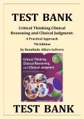 Critical Thinking Clinical &NewLine;Reasoning and Clinical Judgment&colon; &NewLine;A Practical Approach &NewLine;7th Edition &NewLine;by Rosalinda Alfaro-LeFevre