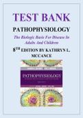 TEST BANK &NewLine;PATHOPHYSIOLOGY &NewLine;The Biologic Basis For Disease In &NewLine;Adults And Children &NewLine;8TH EDITION BY KATHRYN L&period; &NewLine;MCCANCE