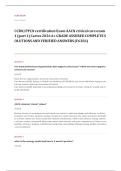 CCRN neonatal EXAM A&plus; GRADE ASSURED COMPLETE SOLUTIONS AND VERIFIED ANSWERS
