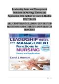 Leadership Roles and Management Functions in Nursing&colon; Theory and Application&comma; 11th Edition by Carol J&period; Huston &ndash; Complete Test Bank with Verified Practice Questions and Correct Answers for Chapters 1&ndash;25