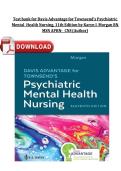 Test bank for Davis Advantage for Townsend's Psychiatric &NewLine;Mental  Health Nursing&comma; 11th Edition by Karyn I&period; Morgan RN &NewLine;MSN APRN-  CNS &lpar;Author&rpar;