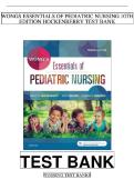 Complete Test Bank for Wong's Essentials of Pediatric Nursing 10th Edition Hockenberry &vert; 2026 Latest Update &vert; All 30 Chapters &vert; 100&percnt; Verified Answers