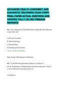 ADVANCED HEALTH ASSESSMENT AND&NewLine;DIAGNOSTIC REASONING EXAM SCRIPT&NewLine;FINAL PAPER ACTUAL QUESTIONS AND&NewLine;ANSWERS FULLY SOLVED PREMIUM&NewLine;RESOURCE&NewLine;