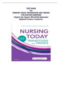 Nursing Today&colon; Transitions & Trends 11th Edition Zerwekh Test Bank &vert; All Chapters with Rationales &vert; Graded A&plus;