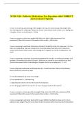NURS 3110 - Pediatric Medications Test Questions with CORRECT &NewLine;Answers &lpar;Latest Update&rpar;