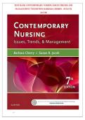 Test Bank for Contemporary Nursing&colon; Issues&comma; Trends&comma; and Management 7th Edition by Barbara Cherry & Susan R&period; Jacob &vert; Complete Exam Questions & Answers