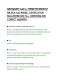 EMERGENCY CARE & TRANSPORTATION OF&NewLine;THE SICK AND INJURED CERTIFICATION&NewLine;EVALUATION 2026 FULL QUESTIONS AND&NewLine;CORRECT ANSWERS