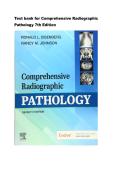 Test bank for Comprehensive Radiographic Pathology 7th Edition all pages fully covered with test questions and answers graded A&plus;