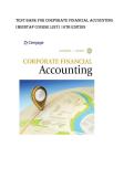 Testbank for Corporate Financial Accounting &lpar;MindTap Course List&rpar; 16th Edition all pages fully covered with test questions and answers graded A&plus;