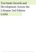 Growth & Development Across the Lifespan &lpar;2nd Ed&period;&rpar; Leifer &ndash; Complete Test Bank