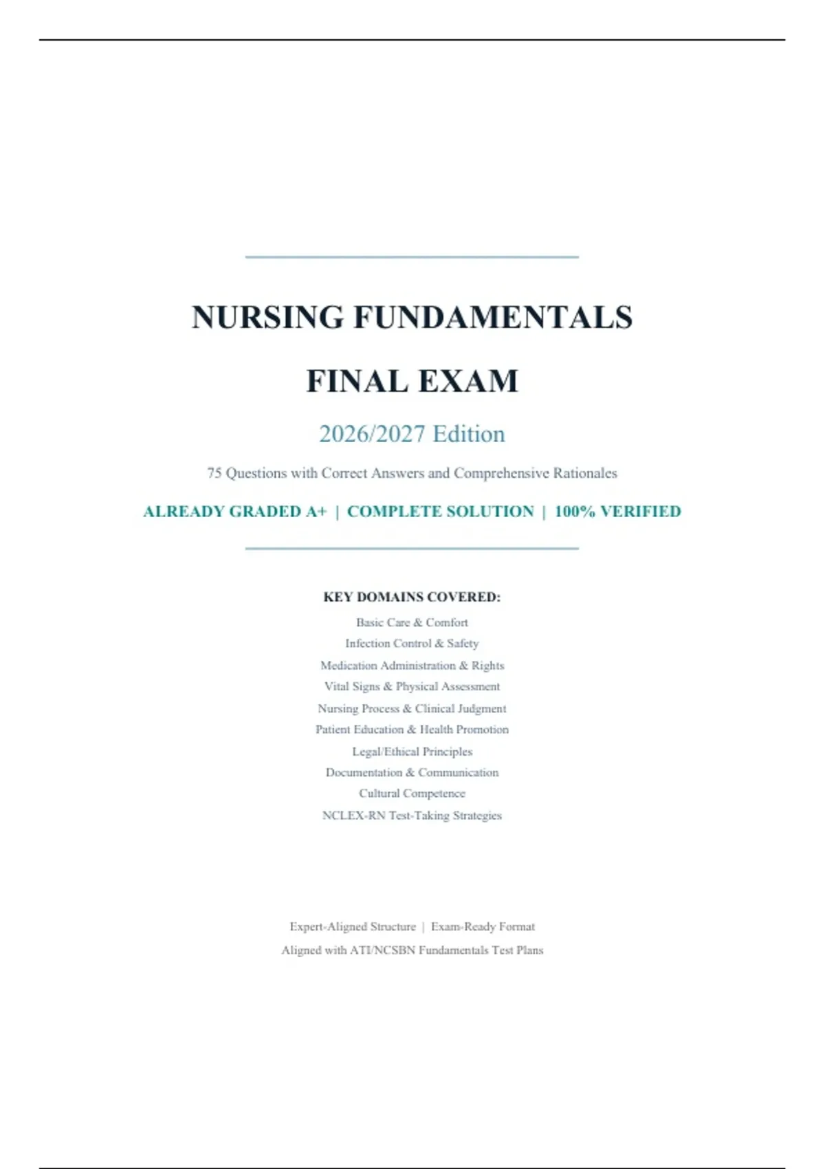 Nursing Fundamentals Final Exam 2026/2027 Edition – 75 Questions with ...